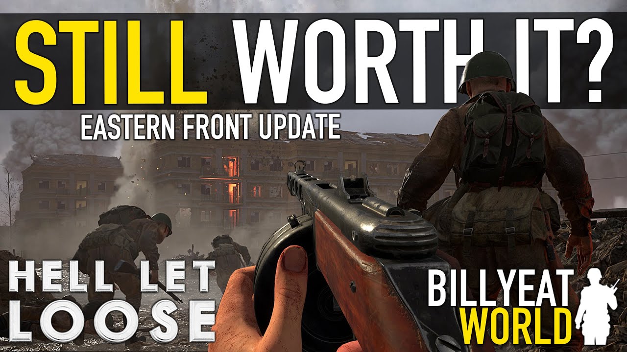Is HELL LET LOOSE Still Worth It? | Update 10 EASTERN FRONT [Review]