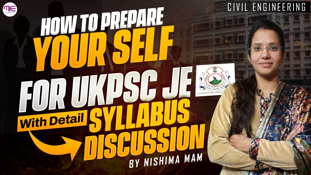 How to Prepare for UKPSC JE Civil 2026 | Detailed Syllabus Strategy | Nishima Mam