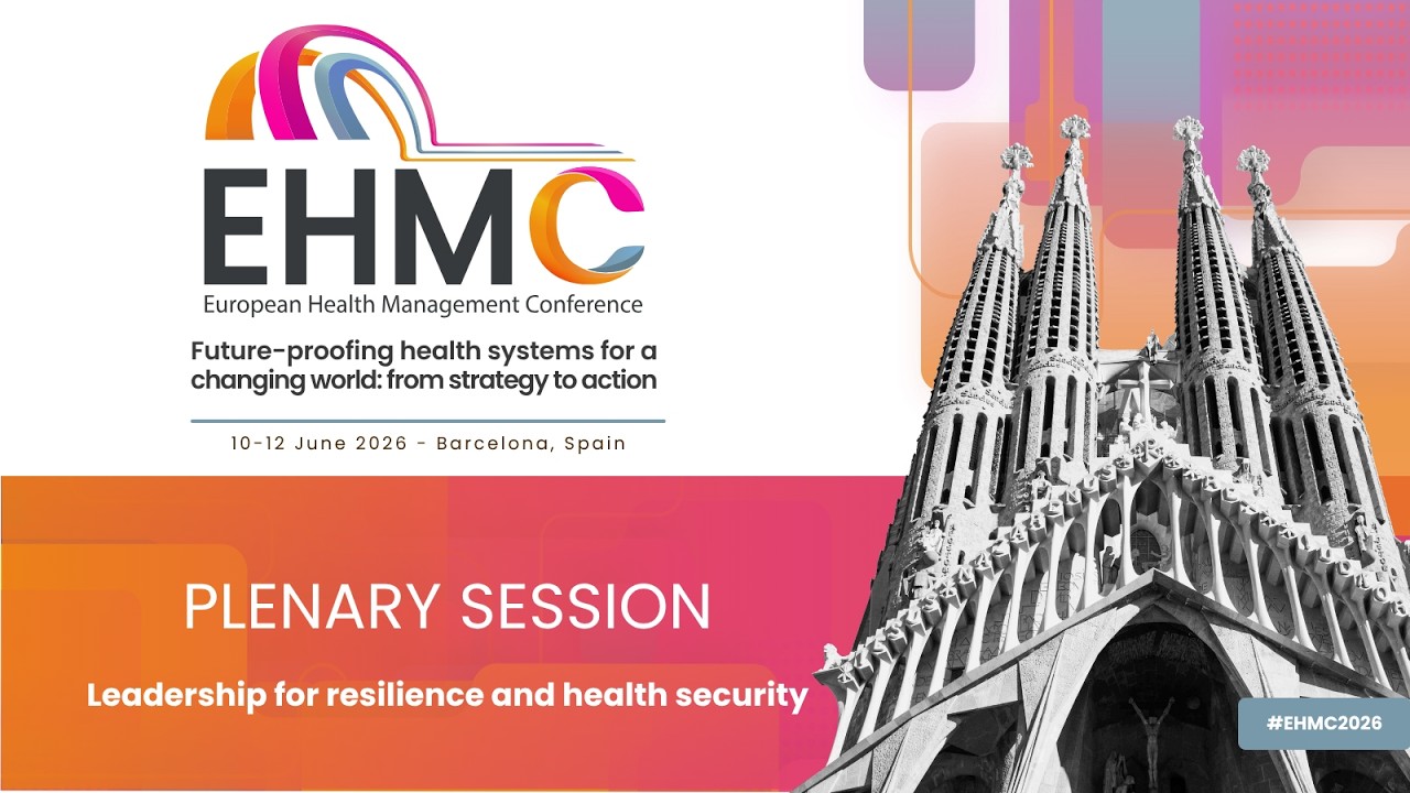 EHMC 2026 plenary session | Leadership for resilience and health security