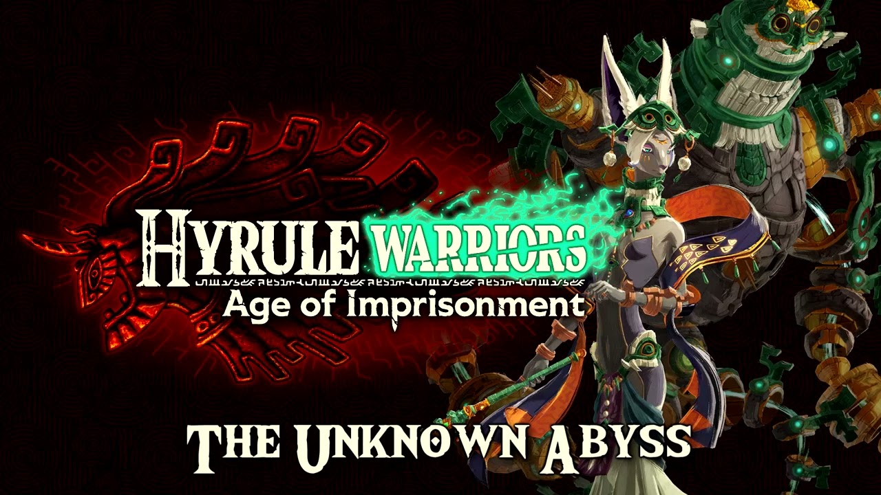 Hyrule Warriors: Age of Imprisonment - The Unknown Abyss (Music / OST)