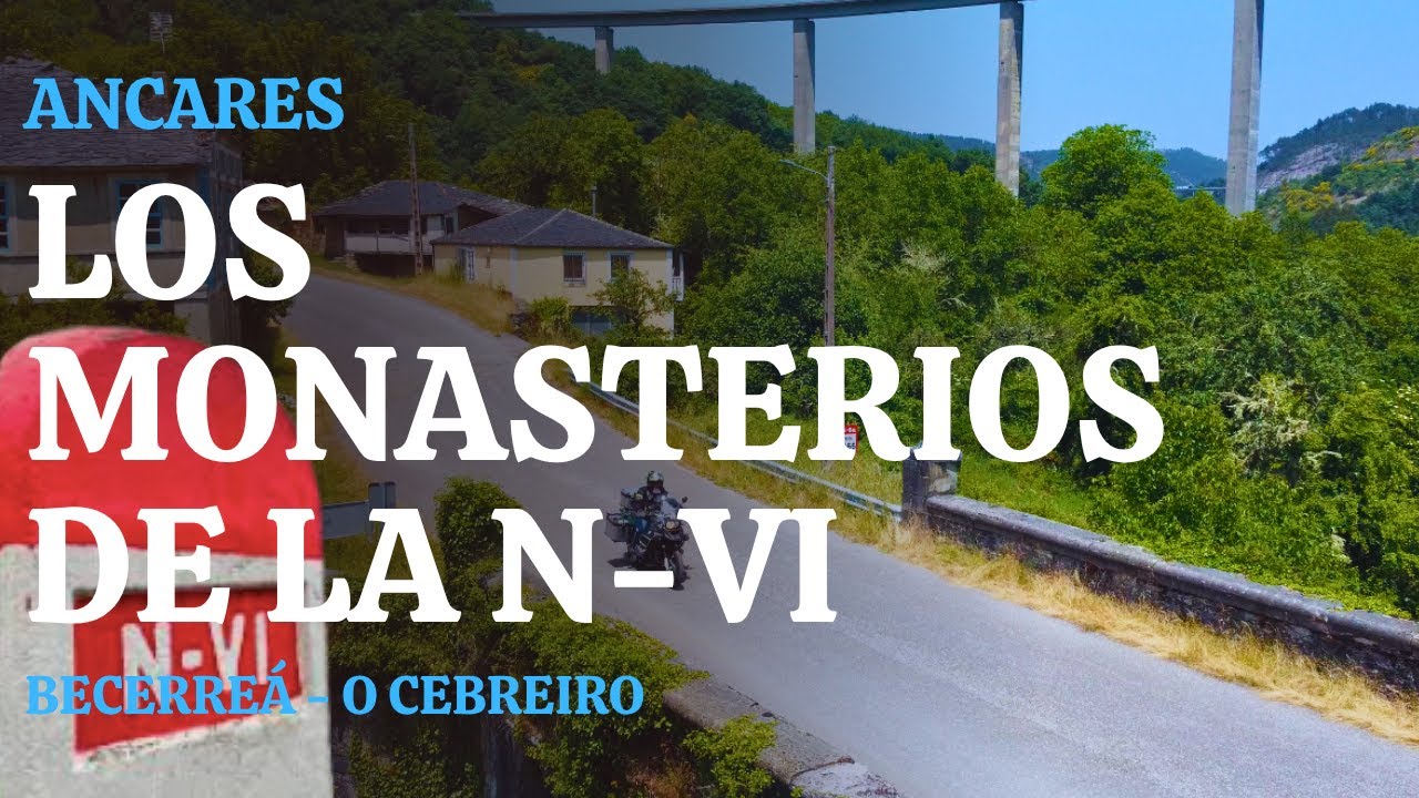Ruta en Moto por la Nacional VI: Becerreá a O Cebreiro | Galicia Nómada
