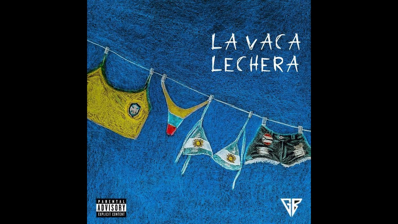 GIAN B - La Vaca Lechera 🌍 (Audio Oficial)