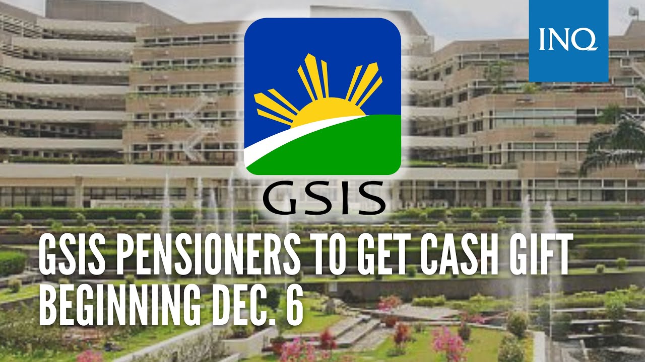 GSIS pensioners to get cash gift beginning Dec. 6