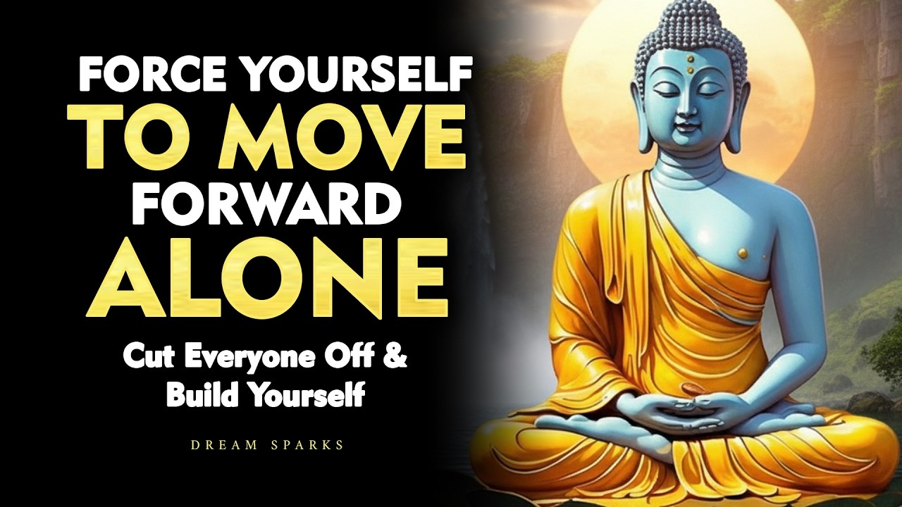 How To Become Strong Even When You Have No One To Lean On | Buddhism