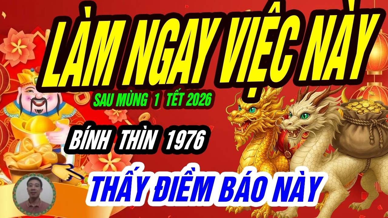 🐲 BÍNH THÌN 1976 – Đúng sau ngày mùng 1 Tết, VẬN RỒNG TRỖI DẬY: Danh tiền song hành!