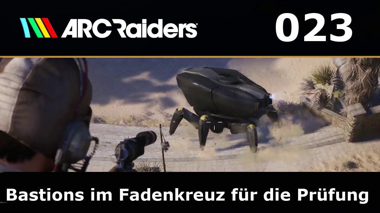 023 - ARC Raiders - Prüfung Rocketeers, Bastions und Leapers - deutsch/german
