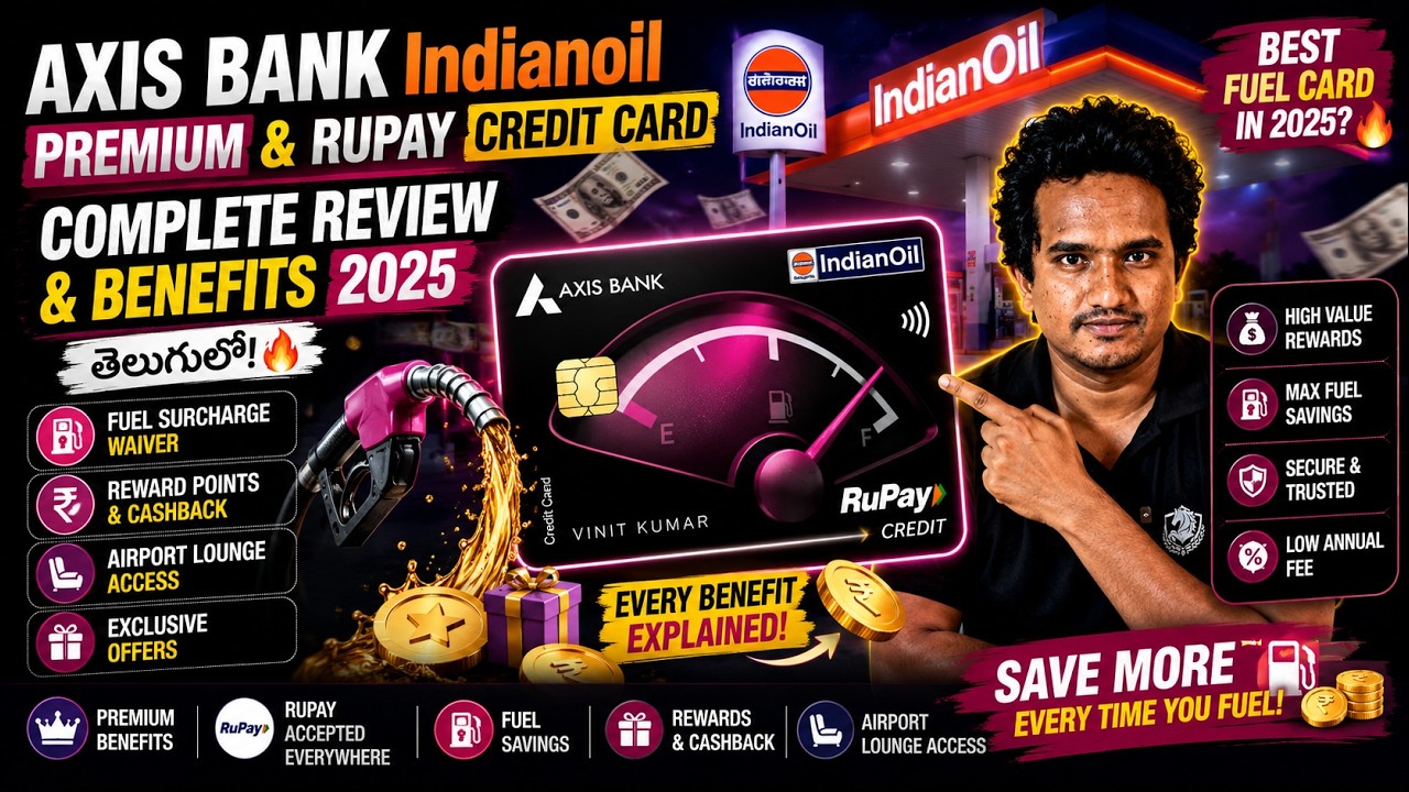 ⛽ Axis Bank IndianOil Premium & RuPay Credit Card 🔥 Complete Review & Benefits 2025 Telugu