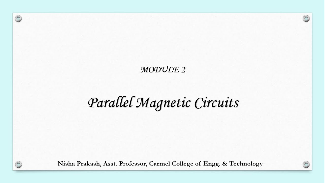 Module 2 - 13. Parallel magnetic circuits