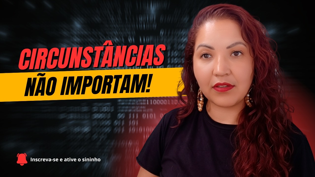 Circunstâncias NÃO IMPORTAM - Bashar