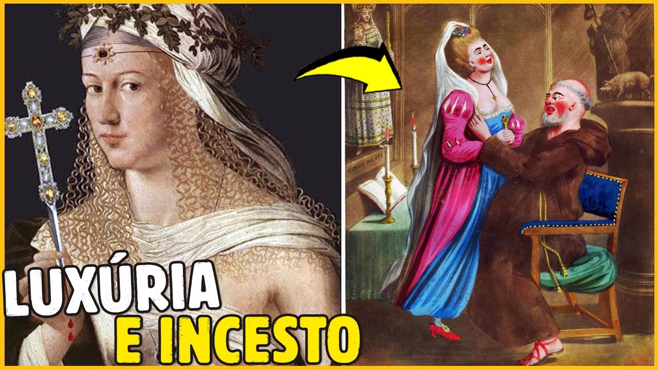OS ESC&Acirc;NDALOS CARNAIS DO PAPA ALEXANDRE VI E FAM&Iacute;LIA B&Oacute;RGIA NA IDADE M&Eacute;DIA