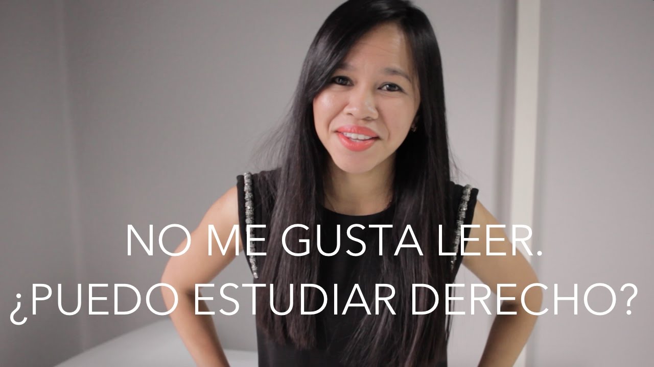 ¿Quieres estudiar Derecho y no te gusta leer? - Donna Alcala