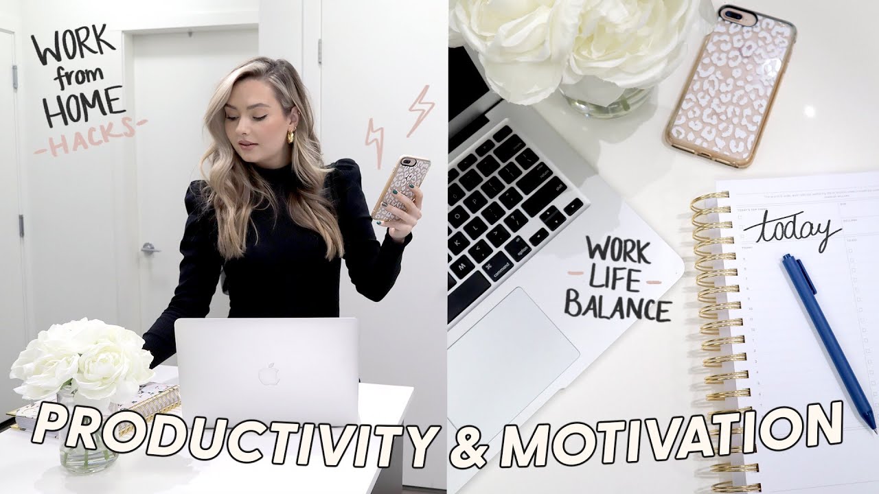 WORK FROM HOME TIPS: How to be Productive & Stay Motivated!