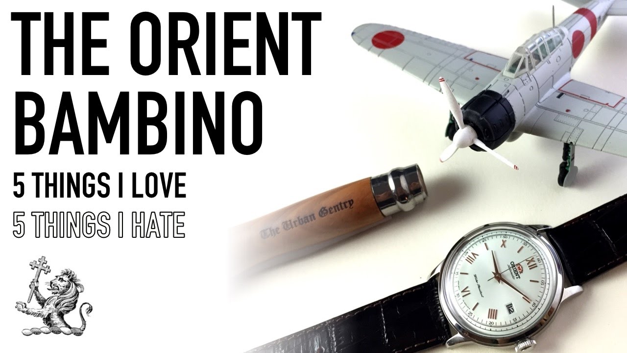 5 Things I Love & Hate About The Orient Bambino - Is It Still The Best Dress Watch Under $200?