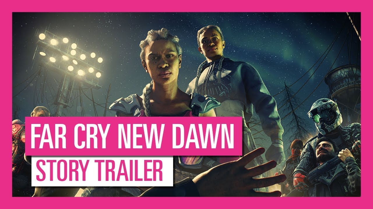 Far Cry New Dawn - Story Trailer