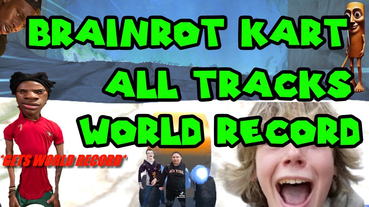 Brainrot Kart All Tracks WORLD RECORD 18m 49s