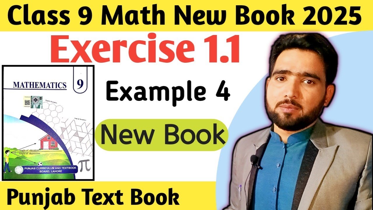 Class 9 Math New Book 2025 Chapter 1 Exercise 1.1 Example 4 | 9th Math New Book | Naimat Maths