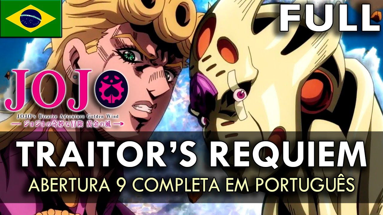 JOJO'S BIZARRE ADVENTURE - Abertura 9 Completa em Português (Traitor's Requiem) || MigMusic