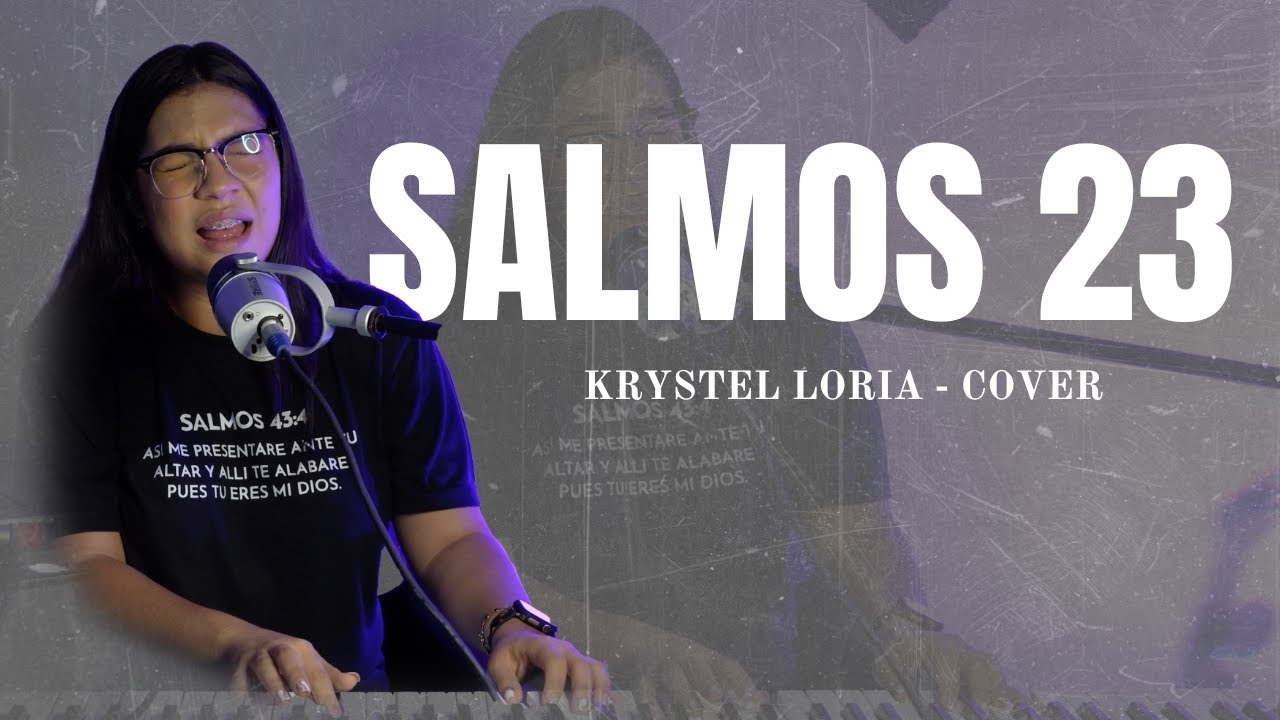 Salmos 23 | Misael J | Krystel Loria - Cover