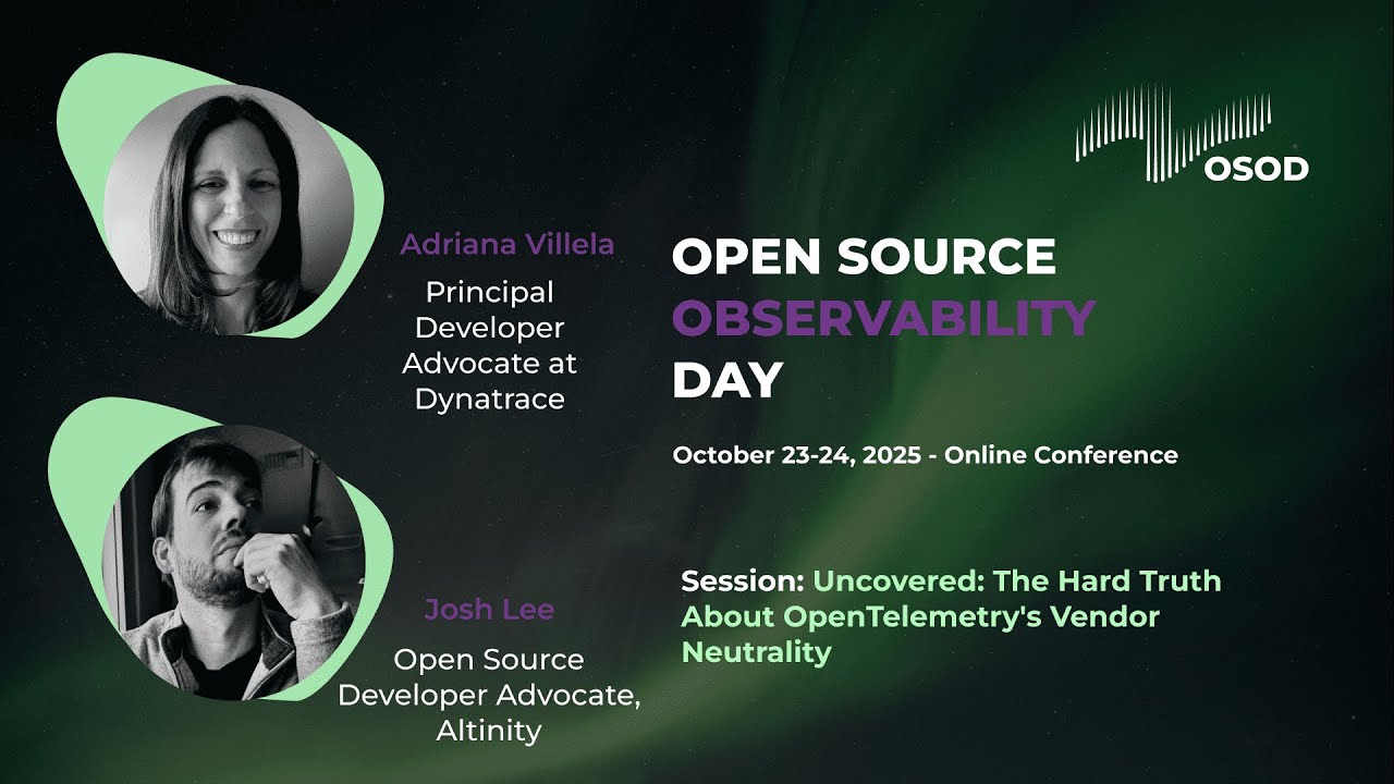 Adriana Villela & Joshua Lee - Uncovered: The Hard Truth About OpenTelemetry's Vendor Neutrality