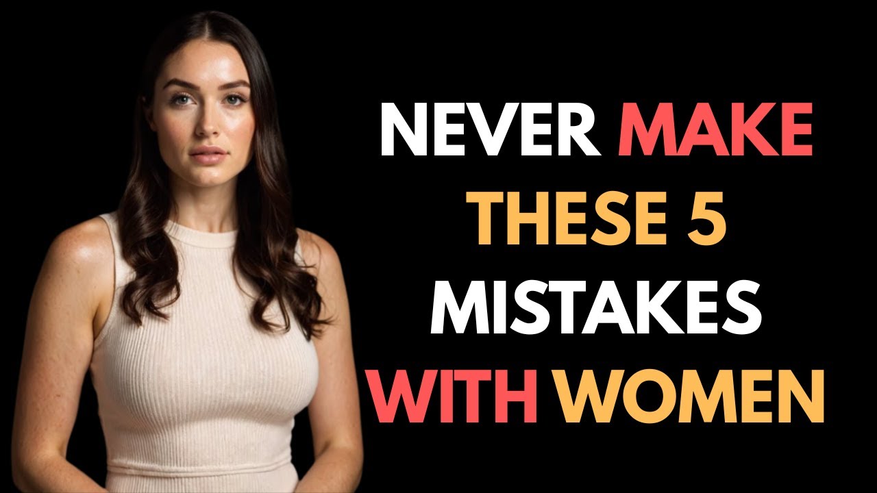 Never Do These 7 Things When A Woman Loses Interest: Make Her Like You Again