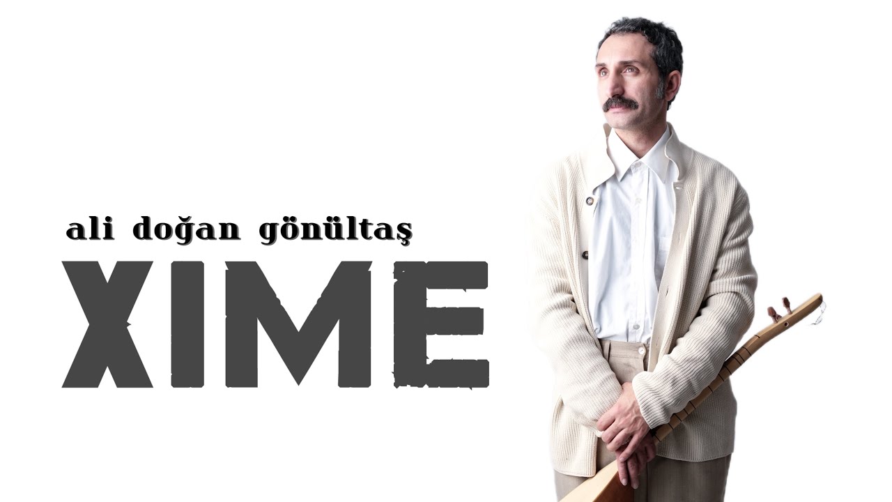 Ali Doğan Gönültaş / Xime [