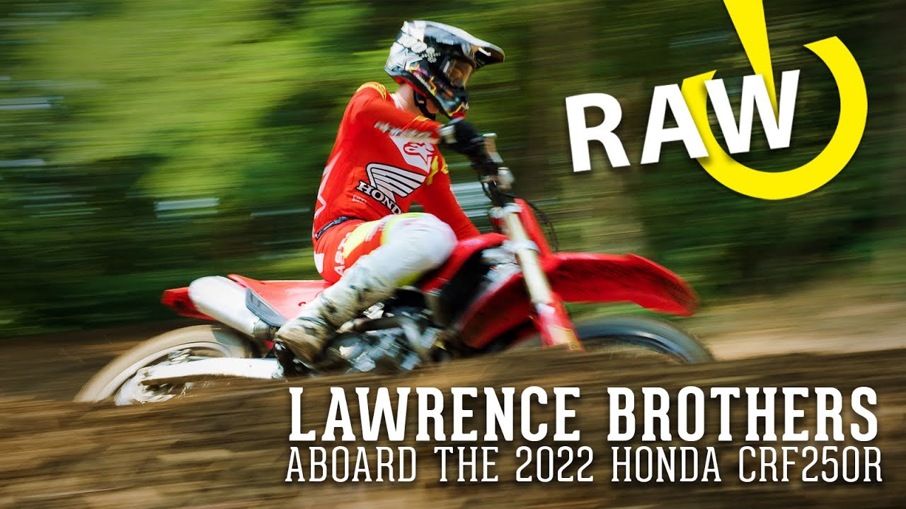 RAW | Lawrence Brothers Aboard the 2022 Honda CRF250R
