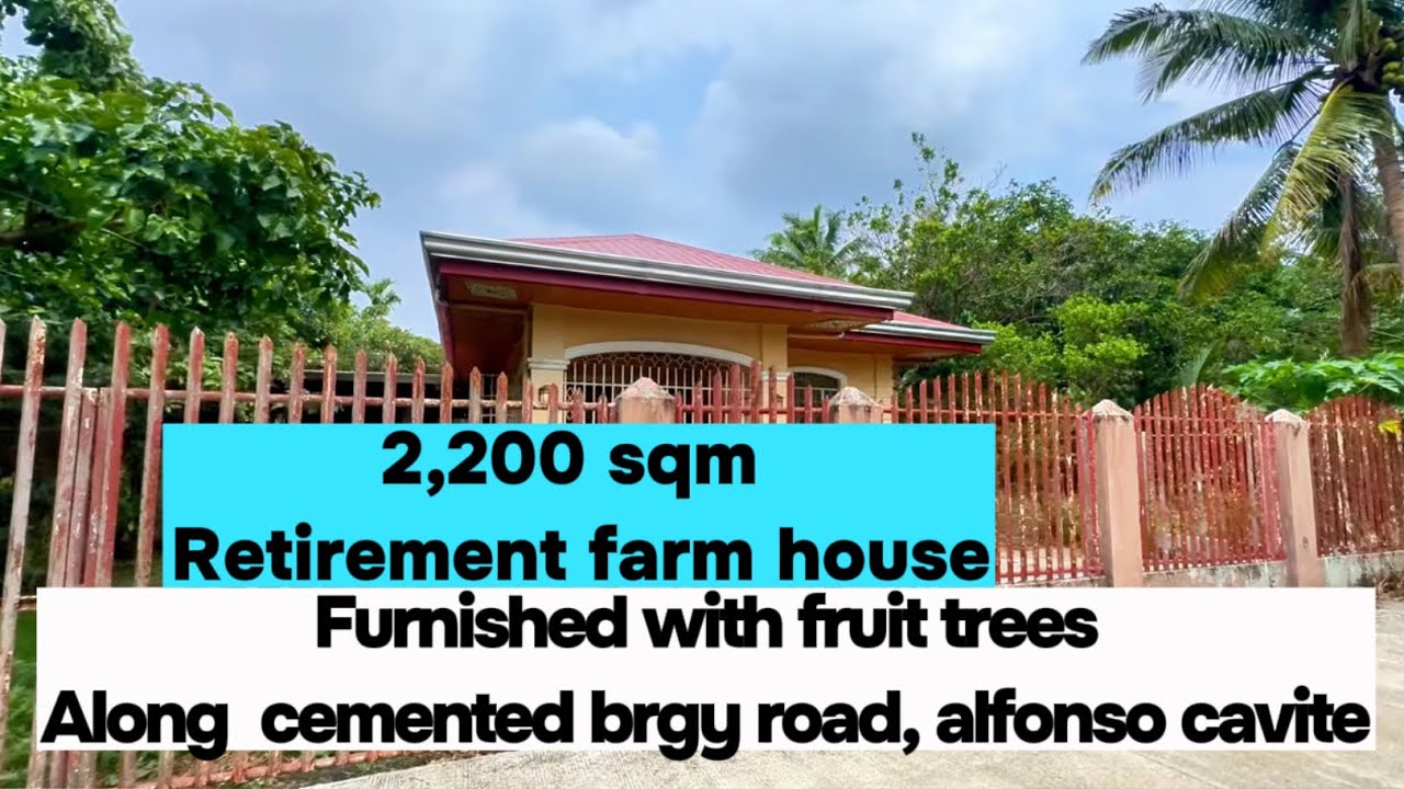 L-252-24 Alfonso,cavite Retirement farm house and lot 2,200 sqm with fruit trees along brgy road