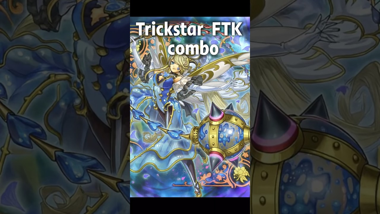 Trickstar FTK combo tutorial August 2025 TCG Yugioh