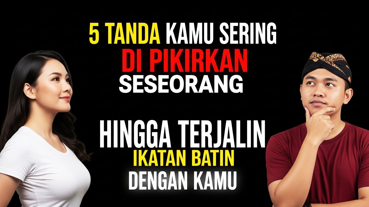 5 Tanda Spiritual Seseorang Memikirkanmu Terus Menerus Menurut Primbon Jawa!