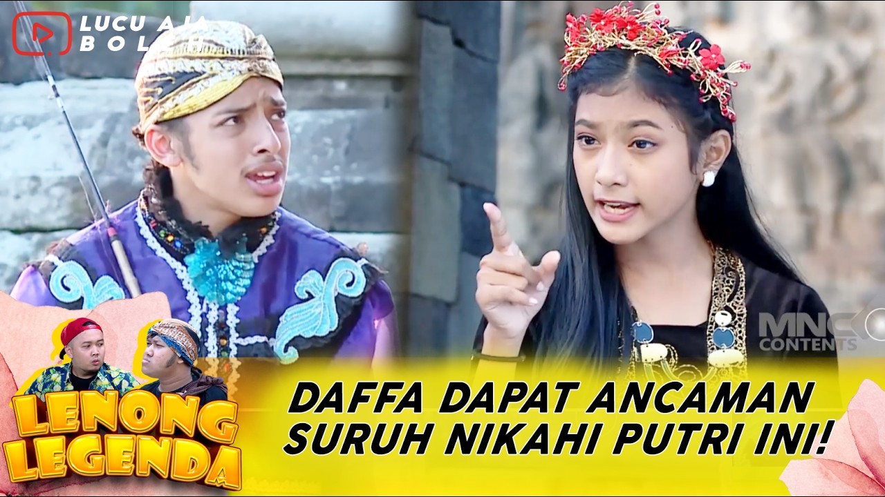 ANCAMAN YANG ENAK! DAFFA DAPAT ANCAMAN SURUH NIKAHI PUTRI INI!  | LENONG LEGENDA RADEN PANCING