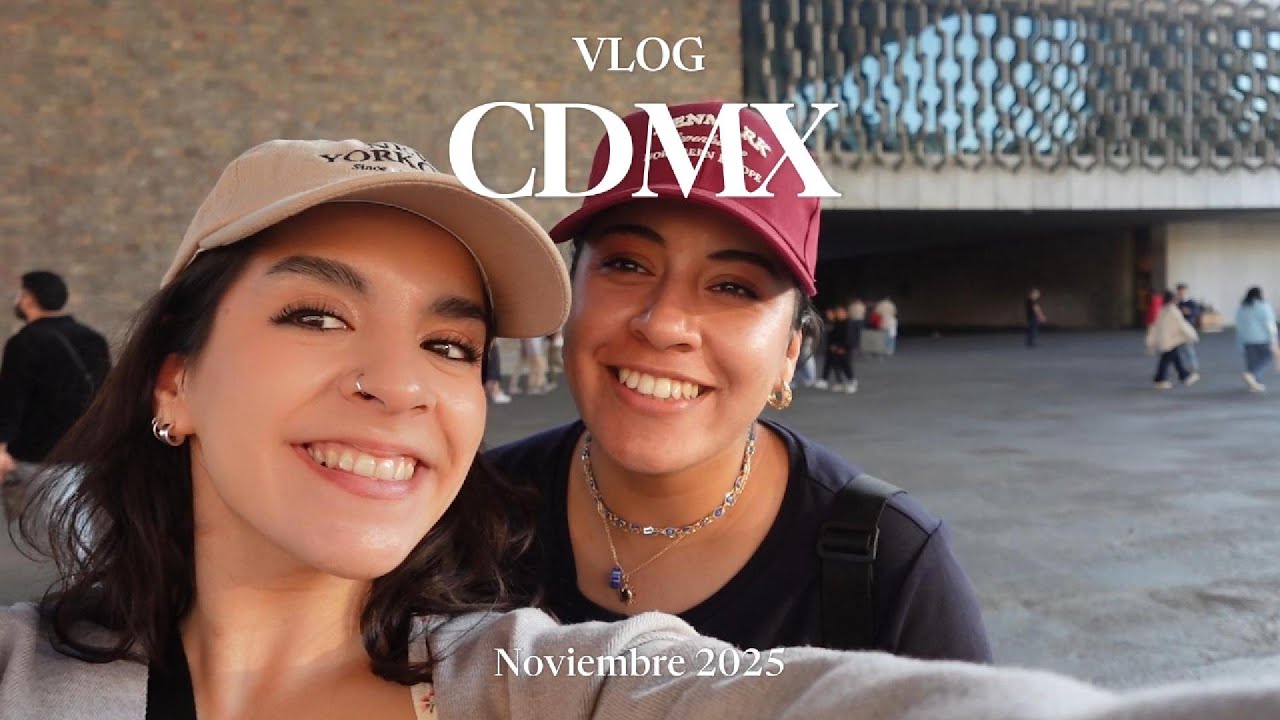 VLOG CDMX! ft. Adri