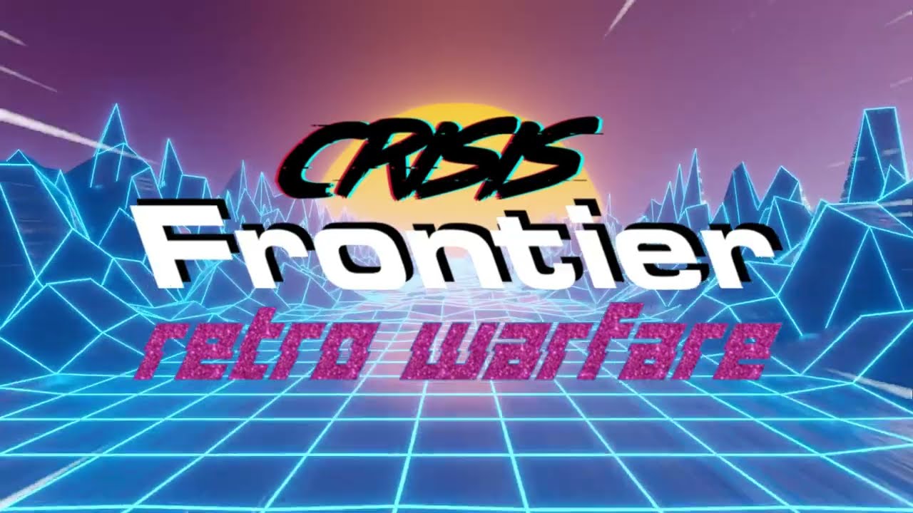 RETRO WARFARE | Official Crisis Frontier Season 4 Announcement Trailer