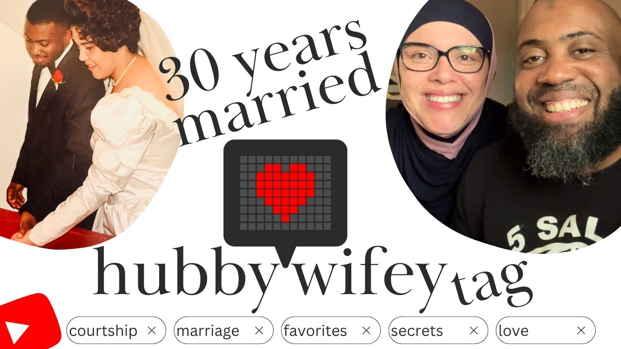 30 YEAR MARRIAGE HUSBAND WIFE TAG &bull; Up Close and Personal: Get To Know Us Better, Love Story Q&A!