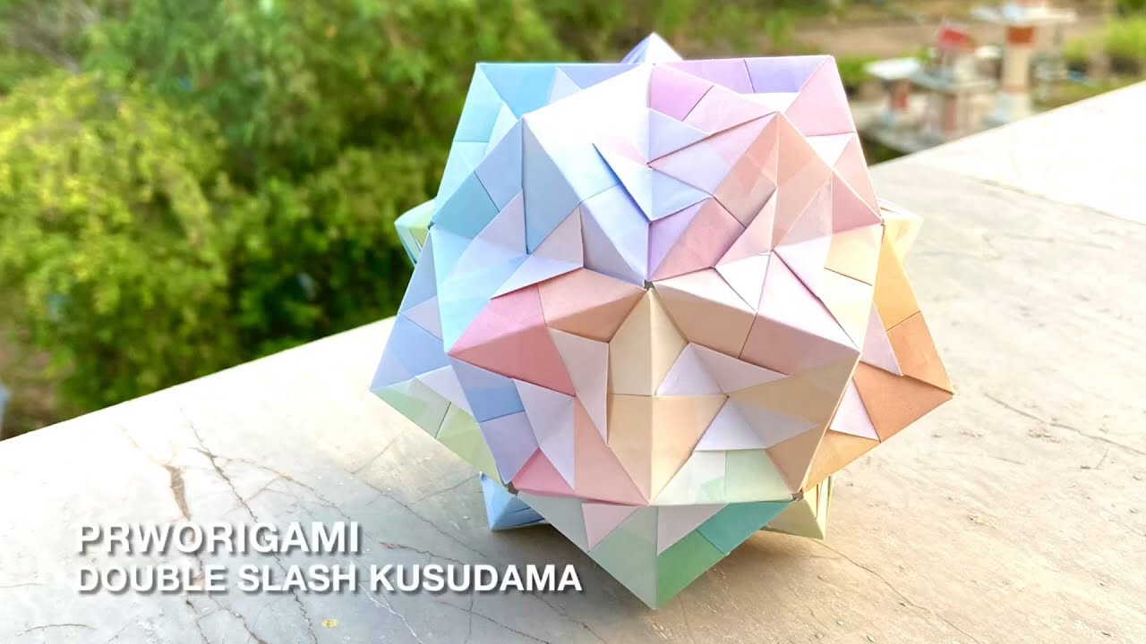 Double Slash Kusudama - PrwOrigami Folding Tutorial 【くす玉・折り紙】