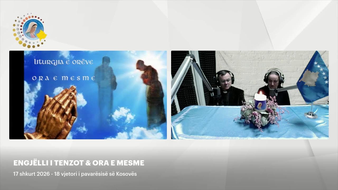 ENGJËLLI I TENZOT & ORA E MESME - 17 shkurt 2026 - 18 vjetori i pavarësisë së Kosovës