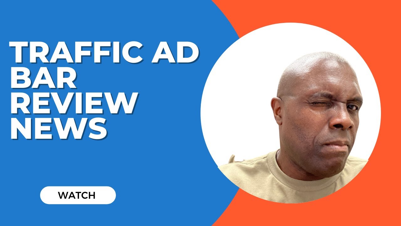 Traffic Ad Bar Review News - Traffic Ad Bar Best Practices #trafficadbar #affiliatemarketing