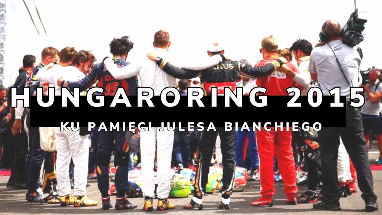 WĘGRY 2015 - KU PAMIĘCI JULESA BIANCHIEGO... Jak Max Verstappen prawie zdobył podium w Toro Rosso?