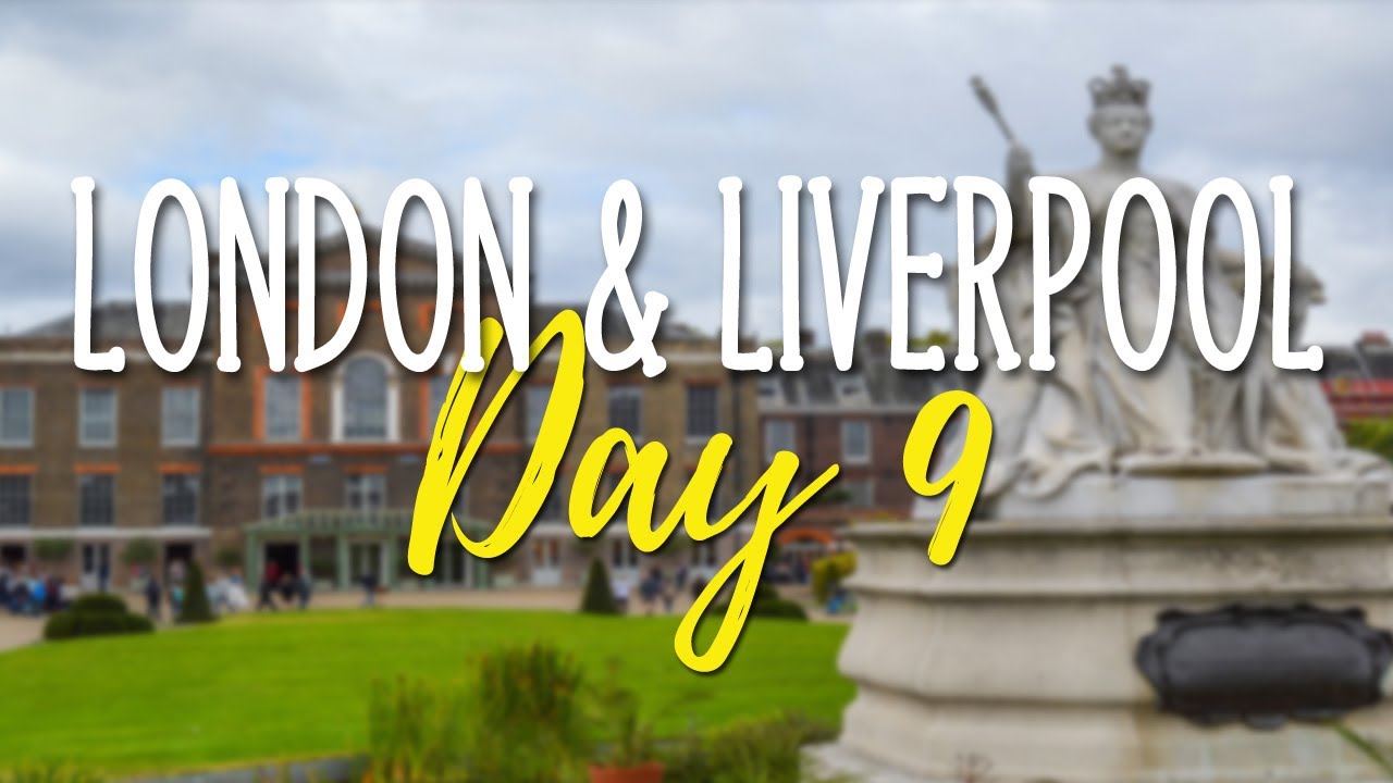 London & Liverpool Travel Vlog - Day 9 Back to London, Kensington Palace & Notting Hill