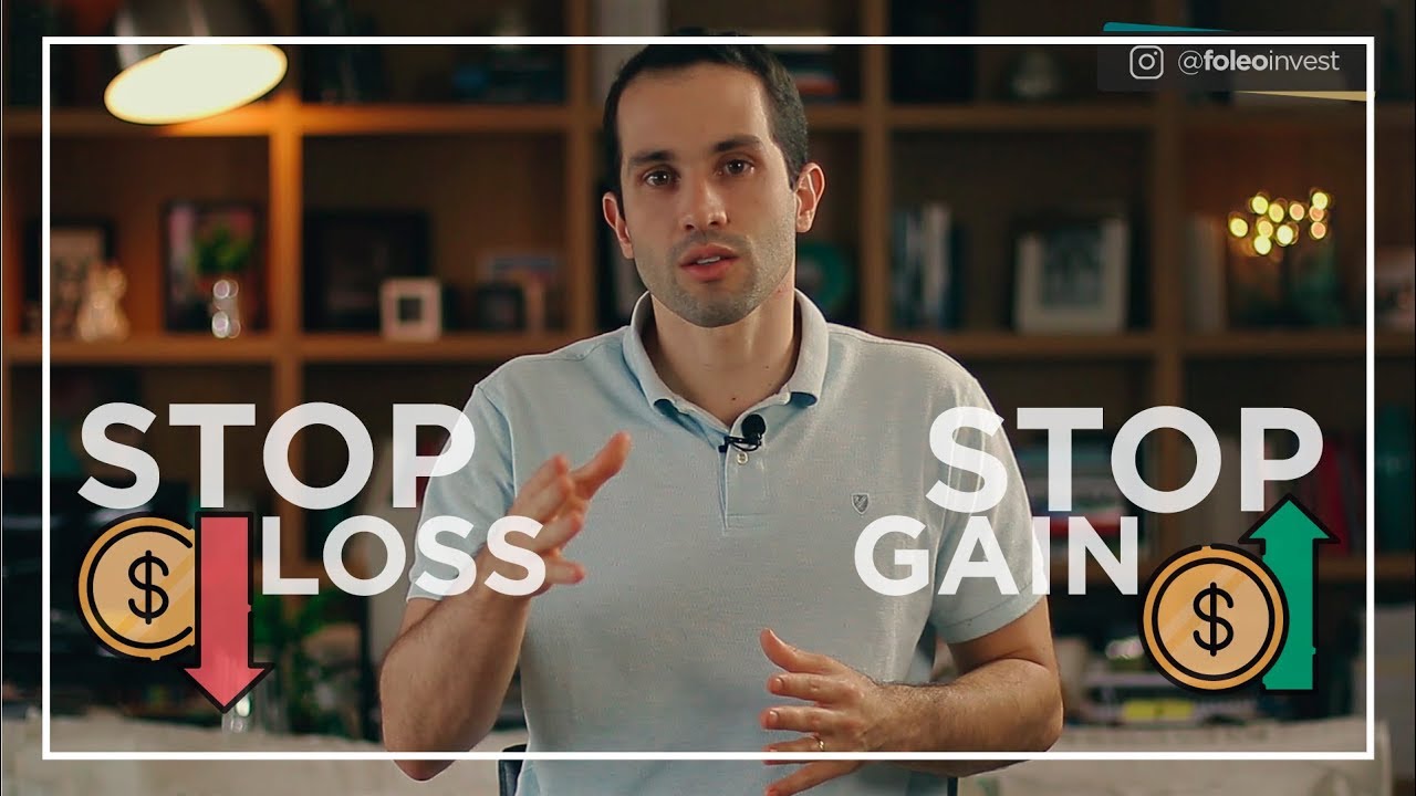 STOP LOSS E STOP GAIN: O QUE &Eacute;? COMO FUNCIONA?