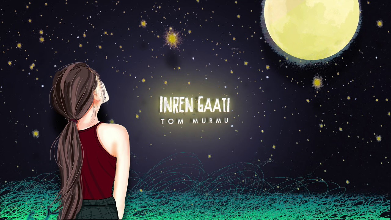 Inren Gaati - Lyrical | Tom Murmu
