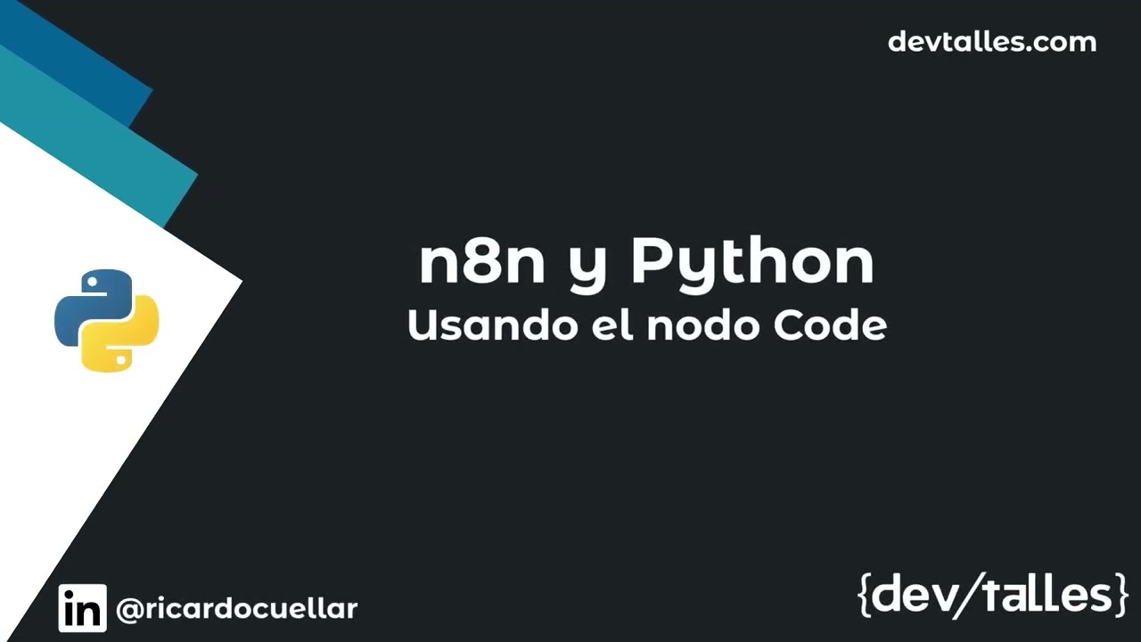 [S3/L03] Python + n8n: Automatiza rutinas cotidianas - n8n y Python usando el nodo code