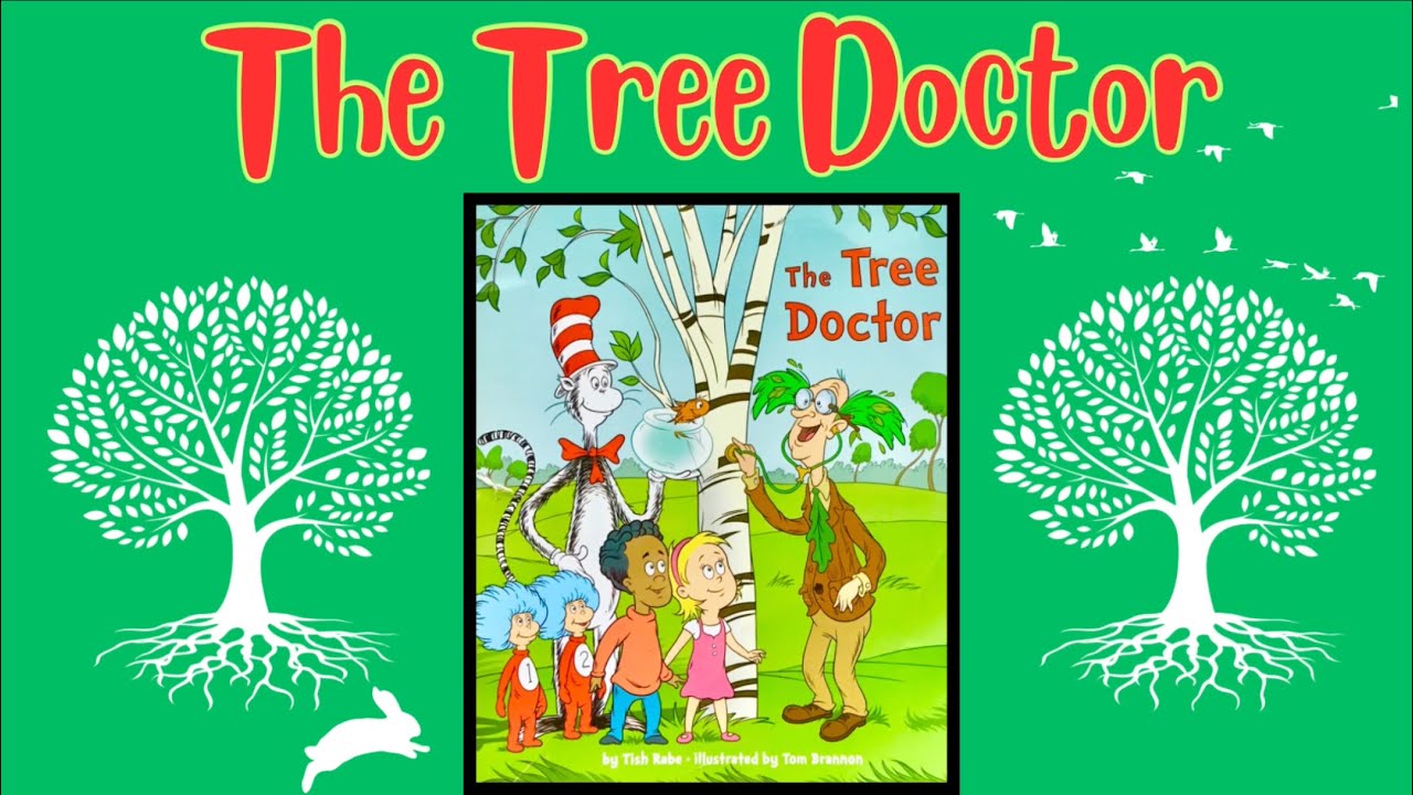 The Tree Doctor 🌳 Dr. Seuss inspired book read aloud