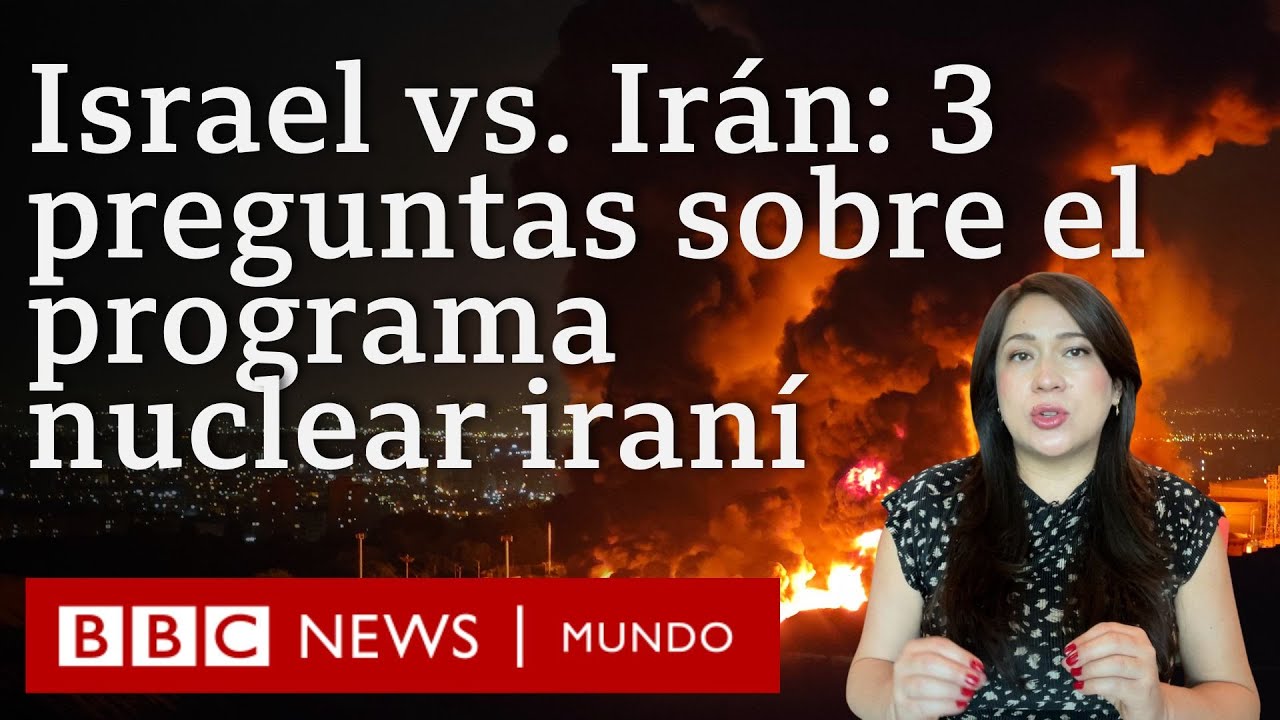 3 preguntas sobre el programa nuclear de Ir&aacute;n por el que Israel lanz&oacute; un ataque sin precedentes