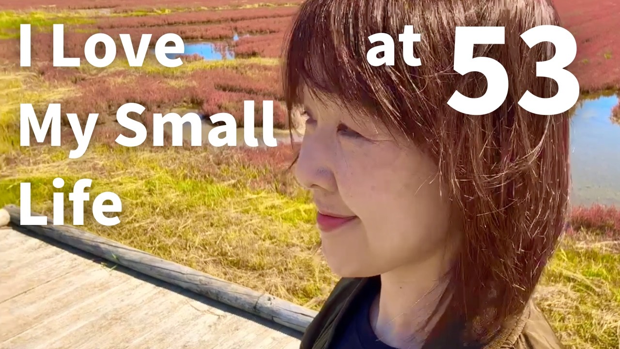 Starting Over at 53🇯🇵 I Love My Small Life. But I Have to Hurry.