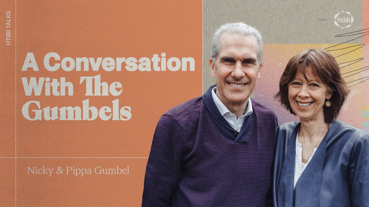 A Conversation With The Gumbels | Nicky & Pippa Gumbel