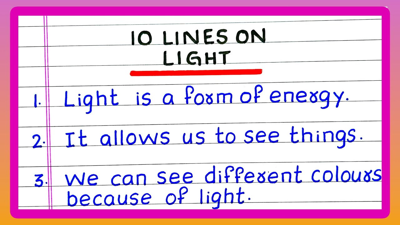 10 Lines about Light | Few Lines about Light | Essay on Light