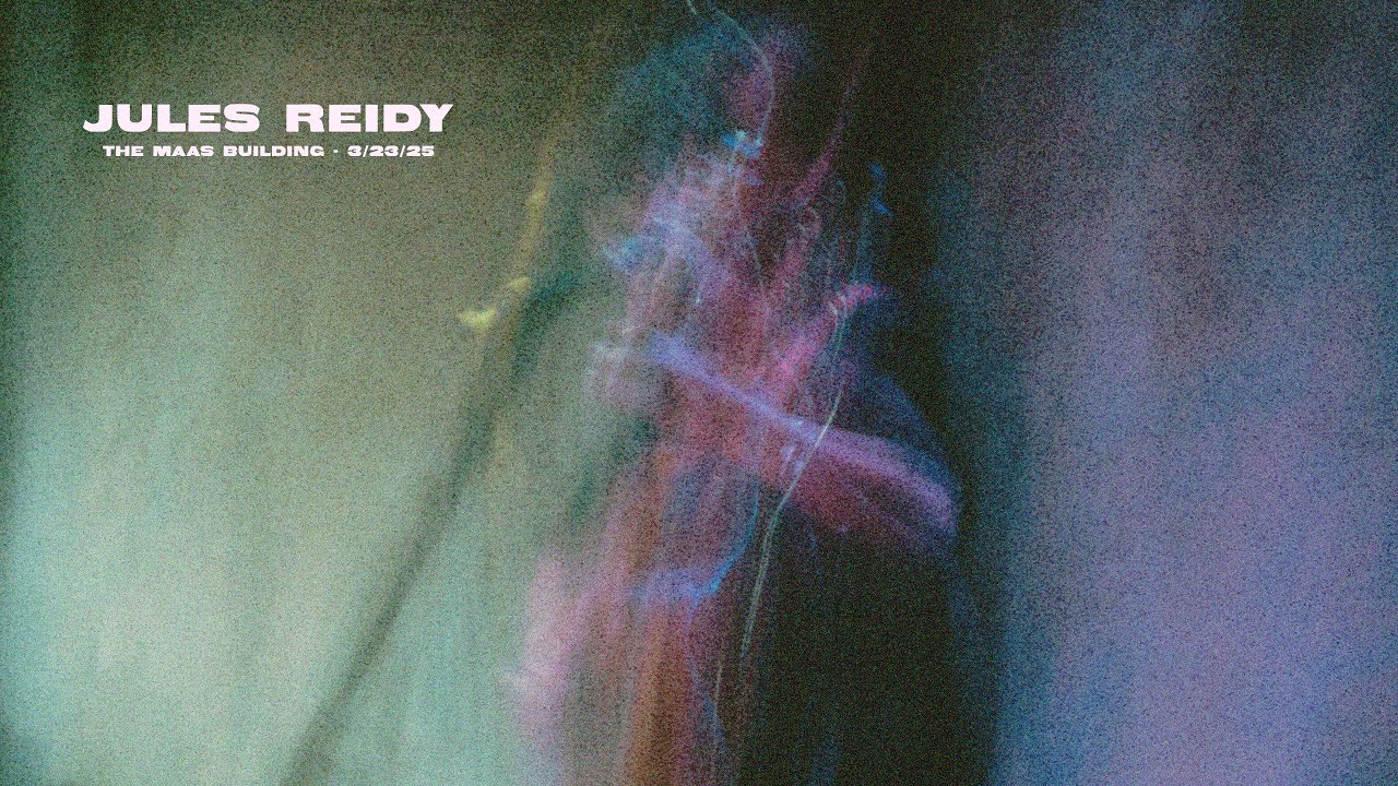 Jules Reidy | Live at The Maas Building (3/23/25)