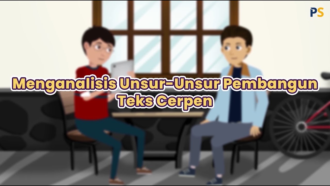 Bahasa Indonesia Kelas 11: Menganalisis Unsur-Unsur Pembangun Teks Cerpen | Portal Sekolah