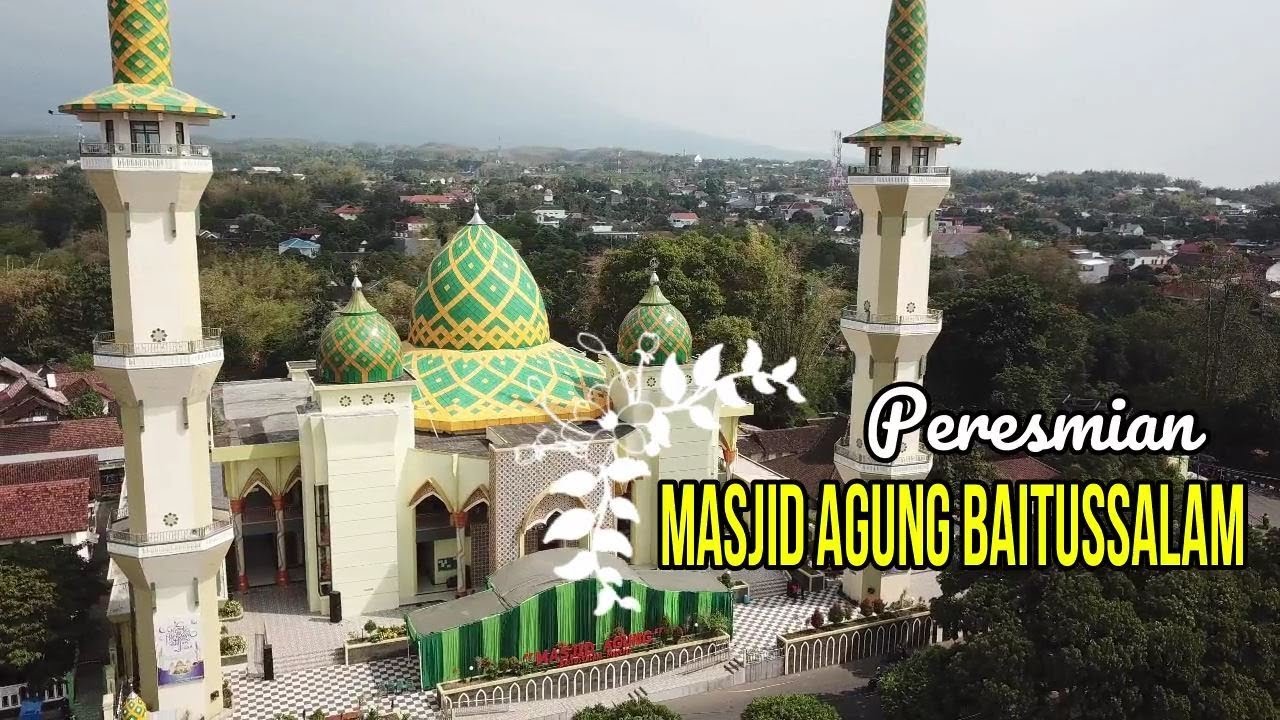 PERESMIAN MASJID AGUNG BAITUSSALAM MAGETAN