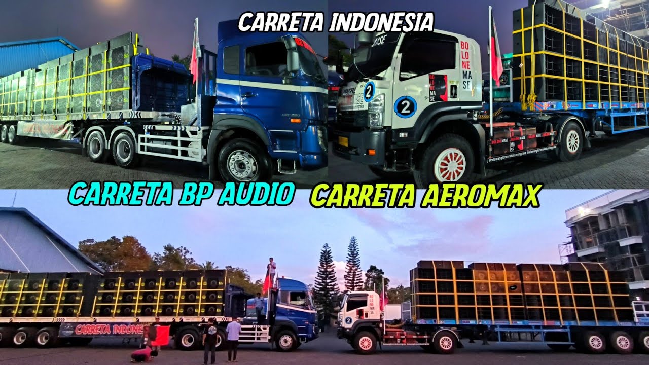 Ngeri🔥Duo Carreta Indonesia saling bertatap muka,,CARRETA BP AUDIO sambut CARRETA AEROMAX 🔥